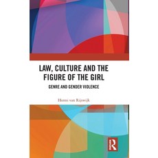(英文圖書) Law Culture and the Figure of the Girl: Genre and Gender Violence 精裝版, Routledge, 英文