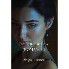 (英文圖書) Daughter in Law (ROMANCE) 平裝版, Abigail Turner, 英文