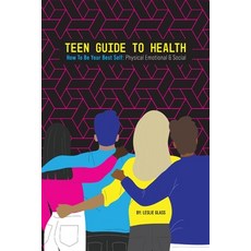 (英文圖書) Teen Guide To Health: How To Be Your Best Self: Physical Emotional Social 平裝版, Reach Out Recovery, 英文