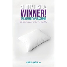 (英文圖書) Sleep Like a Winner!: Treatment of Insomnia - A 6 week Program to Help you Sleep Well 平裝版, Abdul Qadir, 英文