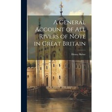 (英文圖書) A General Account of all Rivers of Note in Great Britain 精裝版, Legare Street Press, 英文