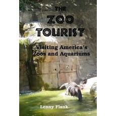 (英文圖書) The Zoo Tourist: Visiting America's Zoos and Aquariums 平裝版, Red and Black Publishers, 英文