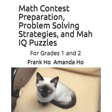 (英文圖書) Math Contest Preparation Problem Solving Strategies and Mah IQ Puzzles: For G... 平裝版, Ho Math Chess, 英文