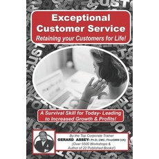 Exceptional Customer Service - Retaining your Customers for Life! 平裝版, Collection Skills, 英語