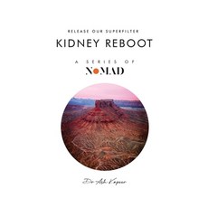 (英文圖書) Kidney Reboot: Release Our Superfilter 平裝版, UK Book Publishing, 英文