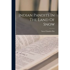(英文圖書) Indian Pandits In The Land Of Snow 平裝版, Legare Street Press, 英文