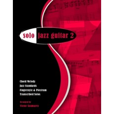 Solo Jazz Guitar 2 平裝版, Independently Published, 英文