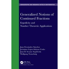 (英文圖書) Generalized Notions of Continued Fractions: Ergodicity and Number Theoretic Applications 精裝版, CRC Press, 英文