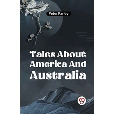 (英文圖書) Tales About America And Australia 平裝版, Double 9 Books, 英文