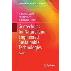 (英文圖書) Geotechnics for Natural and Engineered Sustainable Technologies: Geonest 平裝版, Springer, 英文