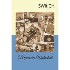 Memories Unlocked 平裝版, Independently Published, 英文