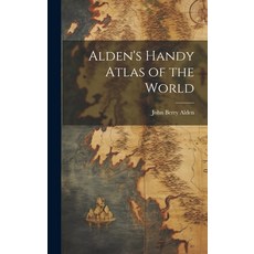 (英文圖書) Alden's Handy Atlas of the World 精裝版, Legare Street Press, 英文