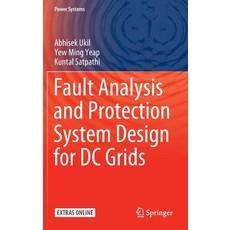 (英文圖書) Fault Analysis and Protection System Design for DC Grids 精裝版, Springer, 英文