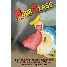 Hourglass: Flye Gee Comics No. 1 平裝版, Independently Published, 英語
