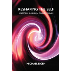 (英文圖書) Reshaping the Self: Reflections on Renewal Through Therapy 精裝版, Routledge, 英文