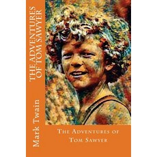 (英文圖書)The Adventures of Tom Sawyer 平裝版, Createspace Independent Pub..., 英文