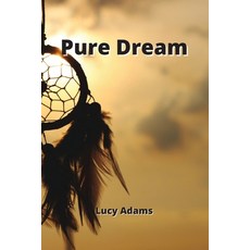 (英文圖書) Pure Dream 平裝版, Lucy Adams, 英文