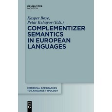(英文圖書) Complementizer Semantics in European Languages 精裝版, Walter de Gruyter, 英文