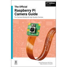 (英文圖書) The Official Raspberry Pi Camera Module Guide: For Raspberry Pi Camera Modules 平裝版, Raspberry Pi Press, 英文