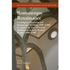 (英文圖書) Romanesque Renaissance: Carolingian Byzantine and Romanesque Buildings (800-1200) as a Sourc... 精裝版, Brill, 英文
