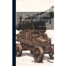 (英文圖書) The Eyes of the Army and Navy 精裝版, Legare Street Press, 英文