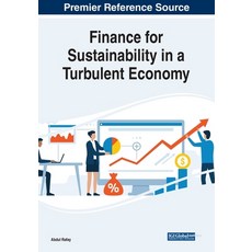 (英文圖書) Finance for Sustainability in a Turbulent Economy 平裝版, IGI Global, 英文