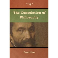 (英文圖書) The Consolation of Philosophy 平裝版, Indoeuropeanpublishing.com, 英文