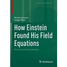 (英文圖書) How Einstein Found His Field Equations: Sources and Interpretation 平裝版, Birkhauser, 英文