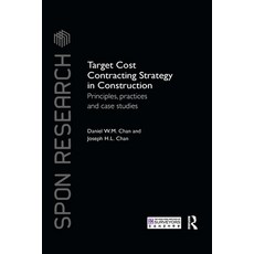 (英文圖書) Target Cost Contracting Strategy in Construction: Principles Practices and Case Studies 平裝版, Routledge, 英文