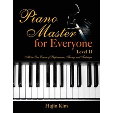 (英文圖書) Piano Master for Everyone Level II: All-In-One Course of Performance Theory and Technique 平裝版, Outskirts Press, 英文
