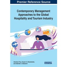Contemporary Management Approaches to the Global Hospitality and Tourism Industry 平裝版, Business Science Reference, 英文