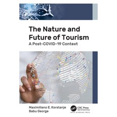 (英文圖書) The Nature and Future of Tourism: A Post-COVID-19 Context 平裝版, Apple Academic Press, 英文