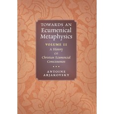 (英文圖書) Towards an Ecumenical Metaphysics Volume 2: A History of Christian Ecumenical Consciousness 精裝版, Angelico Press, 英文
