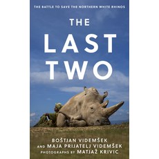 (英文圖書) The Last Two: The Battle to Save the Northern White Rhinos 精裝版, Rowman & Littlefield Publis..., 英文
