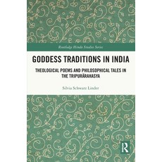 (英文圖書) Goddess Traditions in India: Theological Poems and Philosophical Tales in the Tripurārah... 平裝版, Routledge, 英文