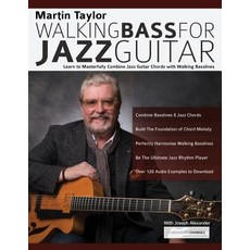 Martin Taylor Walking Basslines for Jazz Guitar 平裝版, WWW.Fundamental-Changes.com, 英文
