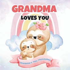 (英文圖書) Grandma Loves You: Grandma's Tiny Treasures 平裝版, Independently Published, 英文