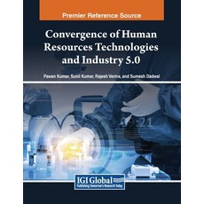 (英文圖書) Convergence of Human Resources Technologies and Industry 5.0 平裝版, IGI Global, English