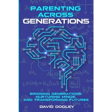 (英文圖書) Parenting Across Generations: Understanding Mental Health Disorders 平裝版, Independently Published, 英文