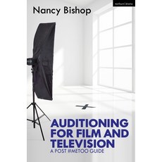 Auditioning for Film and Television: A Post #Metoo Guide 精裝版, Methuen Drama, 英文