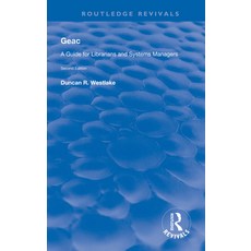 (英文圖書) Geac: A Guide for Librarians and Systems Managers 平裝版, Routledge, 英文