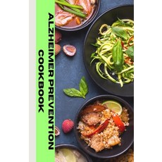 (英文圖書) Alzheimer's Prevention Cookbook: 125 Recipes to Boost Brain Health 平裝版, Independently Published, 英文