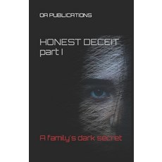 (英文圖書) Honest Deceit: A family's dark secret 平裝版, Independently Published, 英文