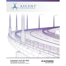 (英文圖書) Autodesk Civil 3D 2023: Fundamentals for Surveyors (Imperial Units): Autodesk Authorized Publ... 平裝版, Ascent, Center for Technica..., 英文