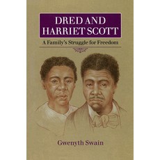 (英文圖書)Dred and Harriet Scott: A Family's Struggle for Freedom 平裝版, Borealis Books, 英文