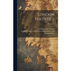 (英文圖書) London Statistics; Volume 11 精裝版, Legare Street Press, 英文