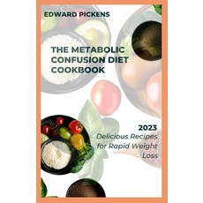 (英文圖書) The Metabolic Confusion Diet Cookbook: Delicious and Nutrient-Dense Recipes for Boosting Meta... 平裝版, Independently Published, 英文