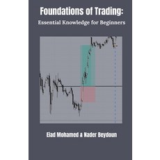 (英文圖書) Foundations of Trading: Essential Knowledge for Beginners 平裝版, Independently Published, 英文