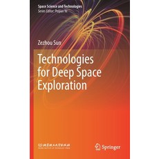 Technologies for Deep Space Exploration 精裝版, Springer, 英文