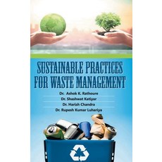 (英文圖書) Sustainable Practices for Waste Management 精裝版, Discovery Publishing House ..., 英文